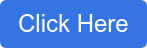 Click Here